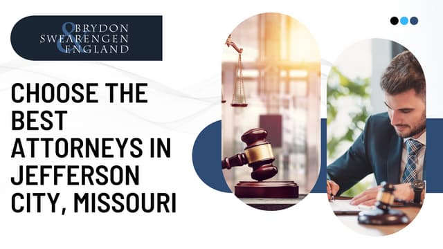 Choose the best attorneys in Jefferson City, Missouri | PPT