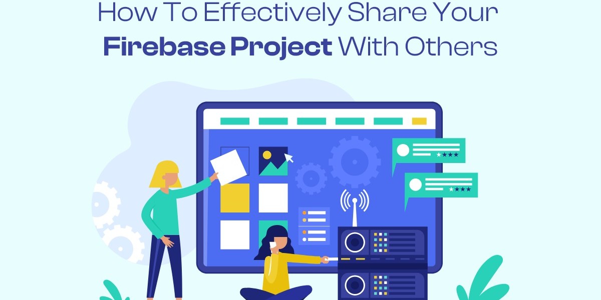 How to effectively share your Firebase project with others