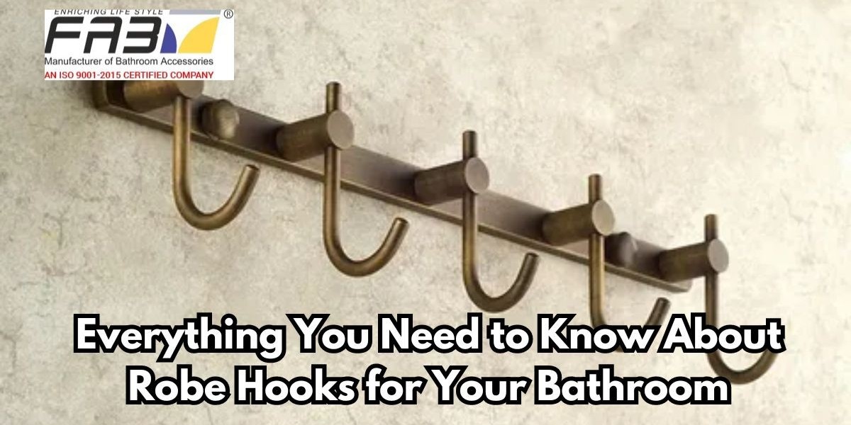 Everything Need to Know About Robe Hooks for Your Bathroom