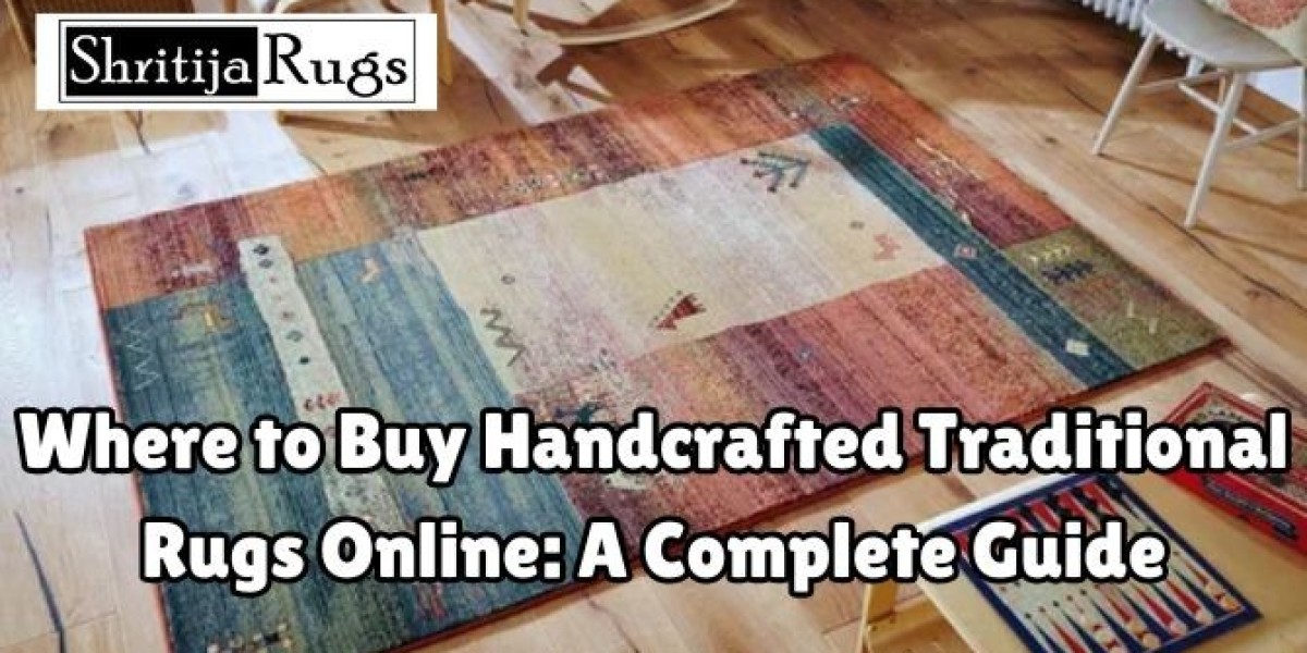 Where to Buy Handcrafted Traditional Rugs Online: A Complete Guide